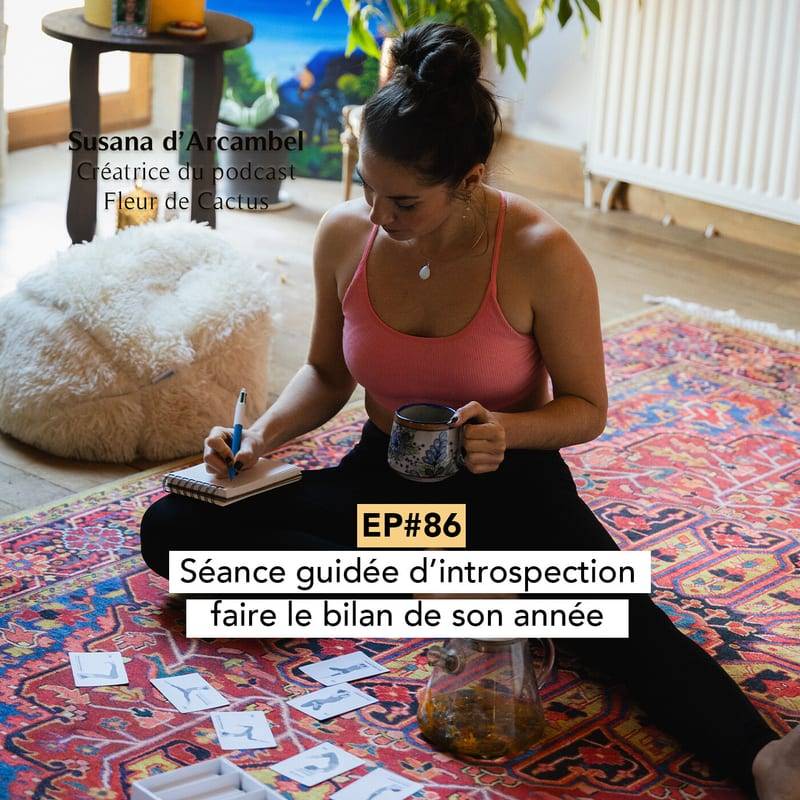 Jaquette de l'épisode #86 [Séance guidée d'introspection] Faire le bilan de son année et préparer 2025